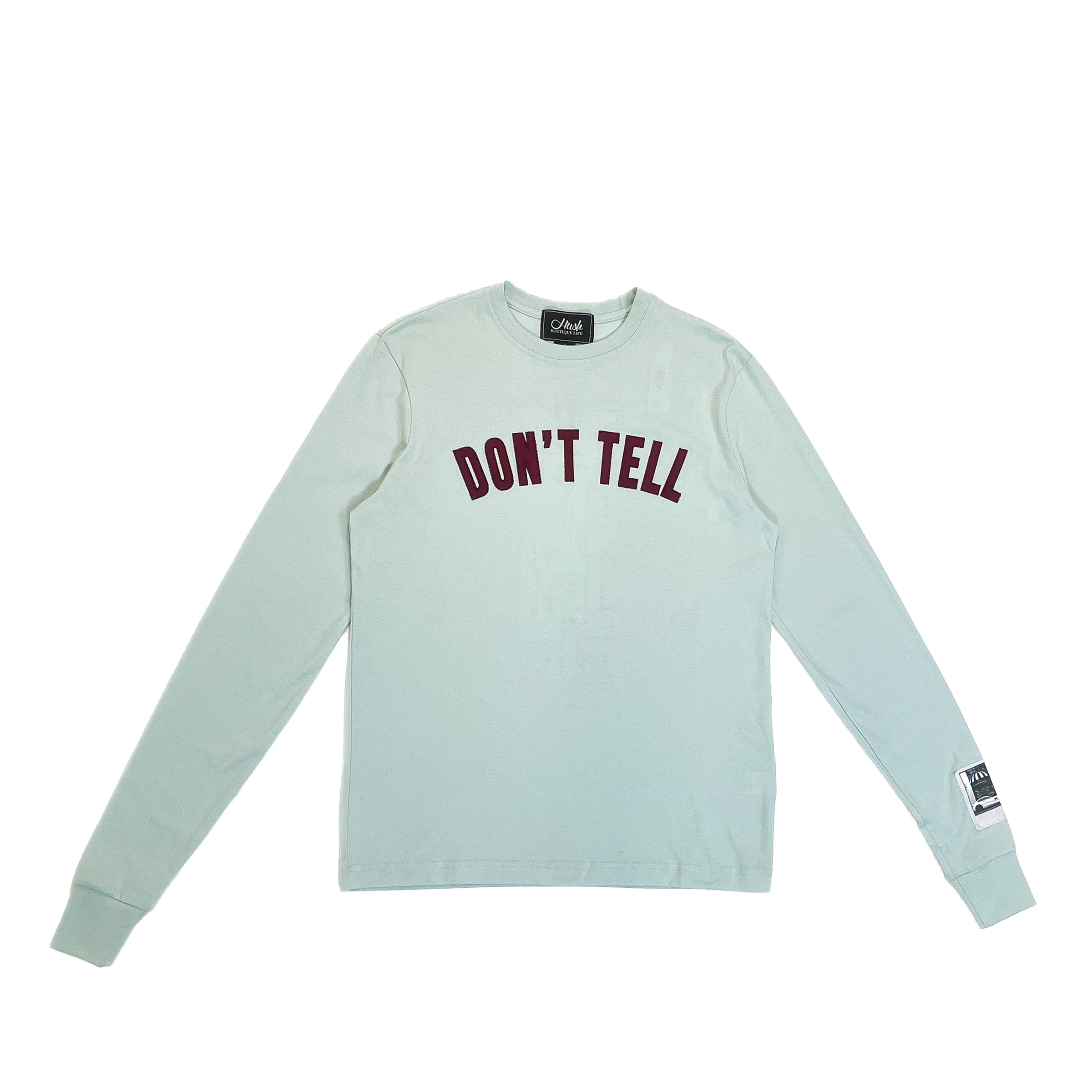 Hush Mint Longsleeve T-Shirt "Don't Tell"